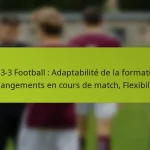 featured-image-1-3-3-3-football-adaptabilite-de-la-formation-changements-en-cours-de-match-fleibilite