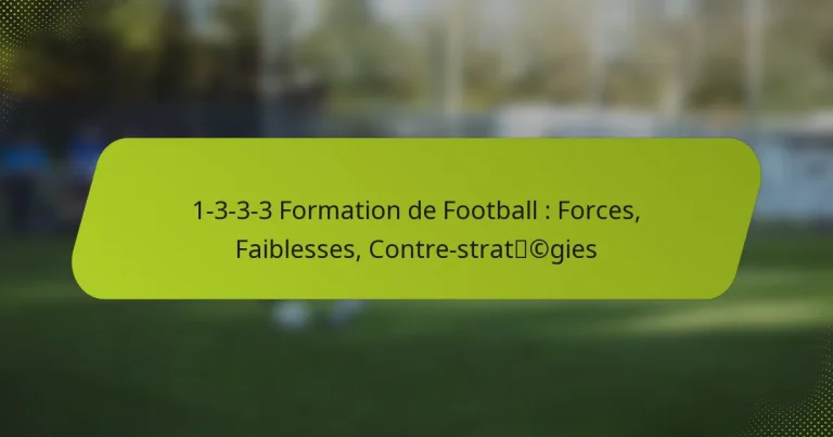 featured-image-1-3-3-3-formation-de-football-forces-faiblesses-contre-stratcgies