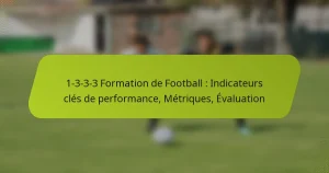 featured-image-1-3-3-3-formation-de-football-indicateurs-cles-de-performance-metriques-evaluation