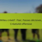featured-image-milieu-creatif-flair-passes-decisives-creativite-offensive